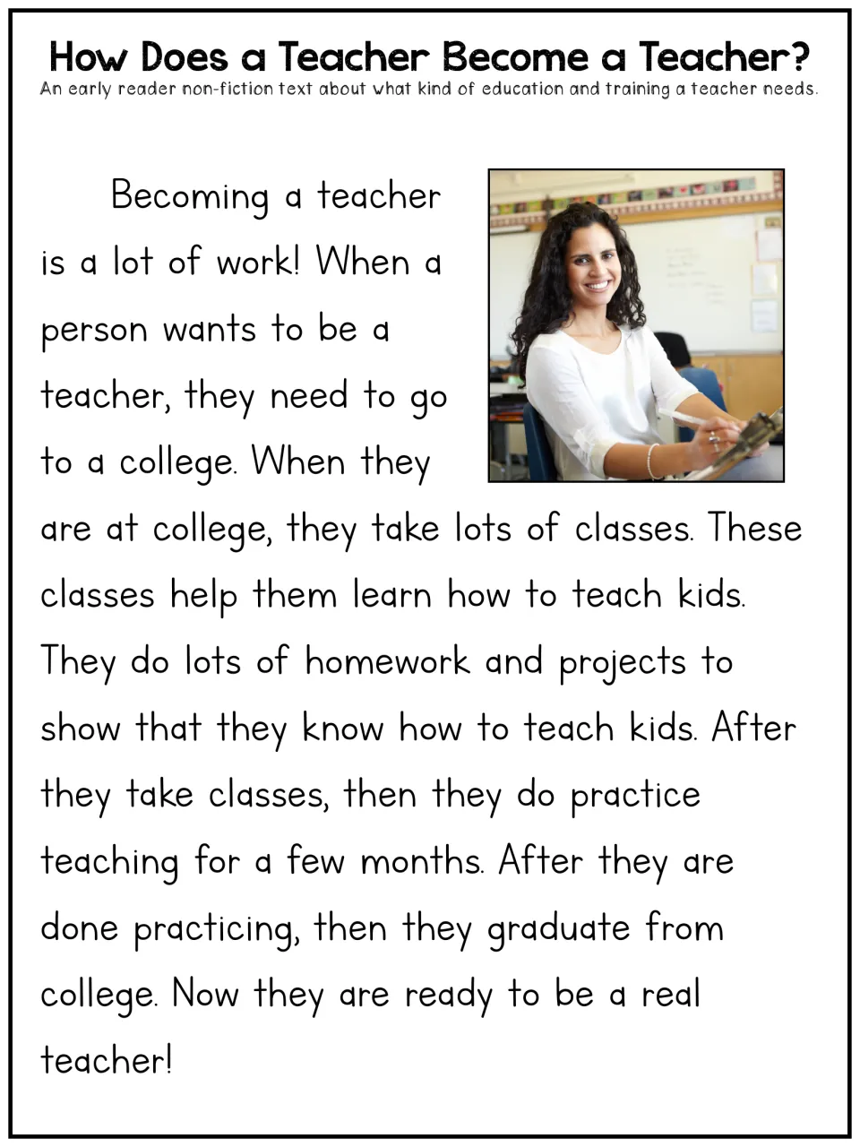 How Does a Teacher Become a Teacher?, early reader text: students read about college, practice teaching, graduating