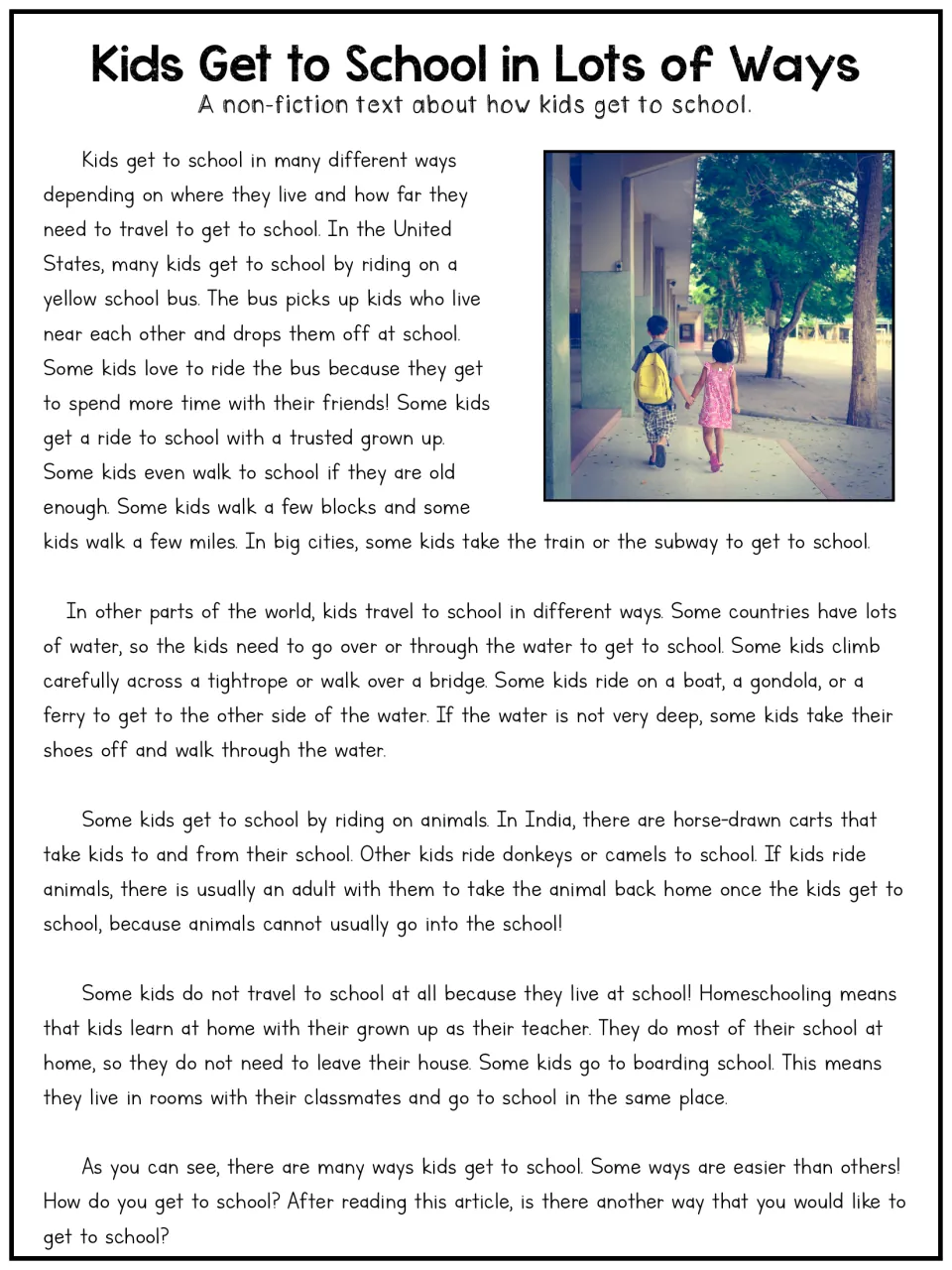Kids Get to School in Lots of Ways, longer text: students read about buses, subways, ferries, animal carts, homeschool