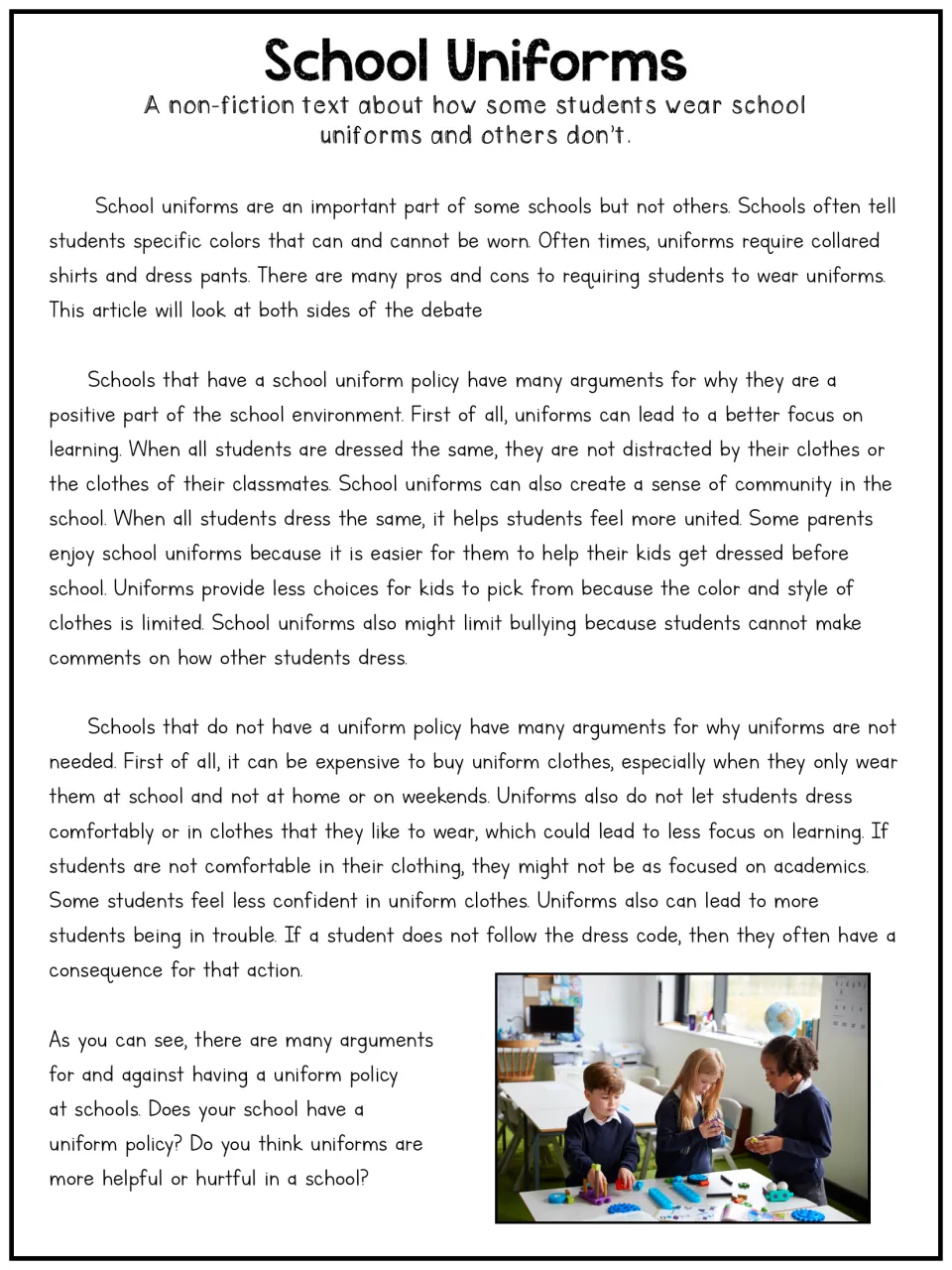 School Uniforms, longer text: students read arguments for and against uniforms on focus, cost, bullying and comfort