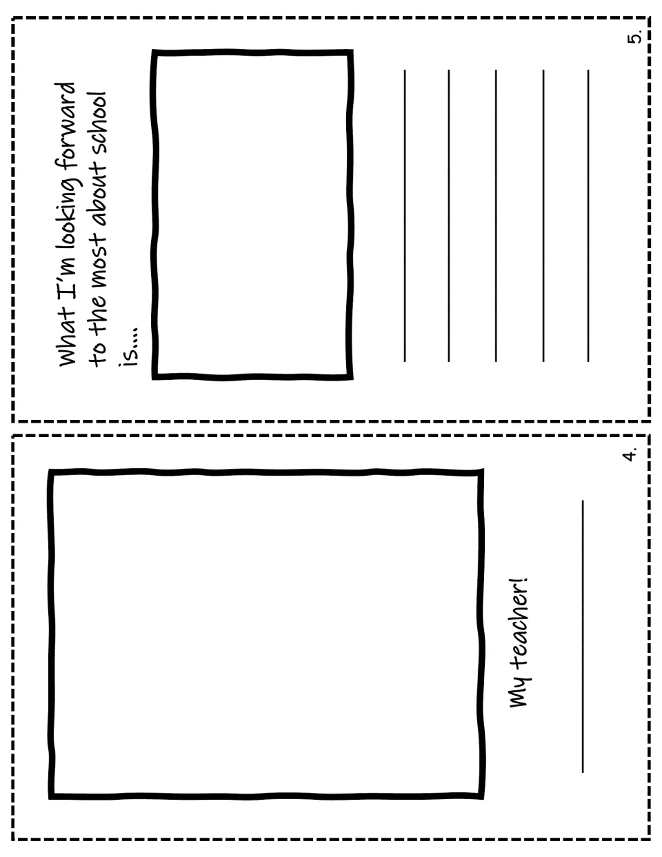 Mini book pages 4-5: students draw and name their teacher and show what they are looking forward to most about school