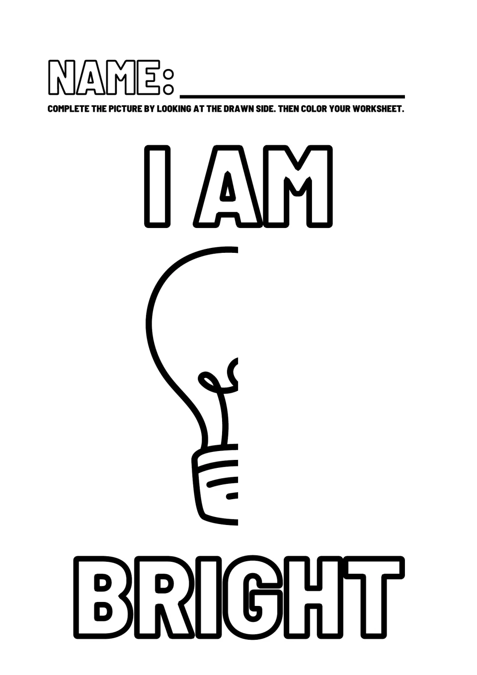 Positive affirmation worksheet 6: complete and color the half-drawn light bulb beside 'I am bright'