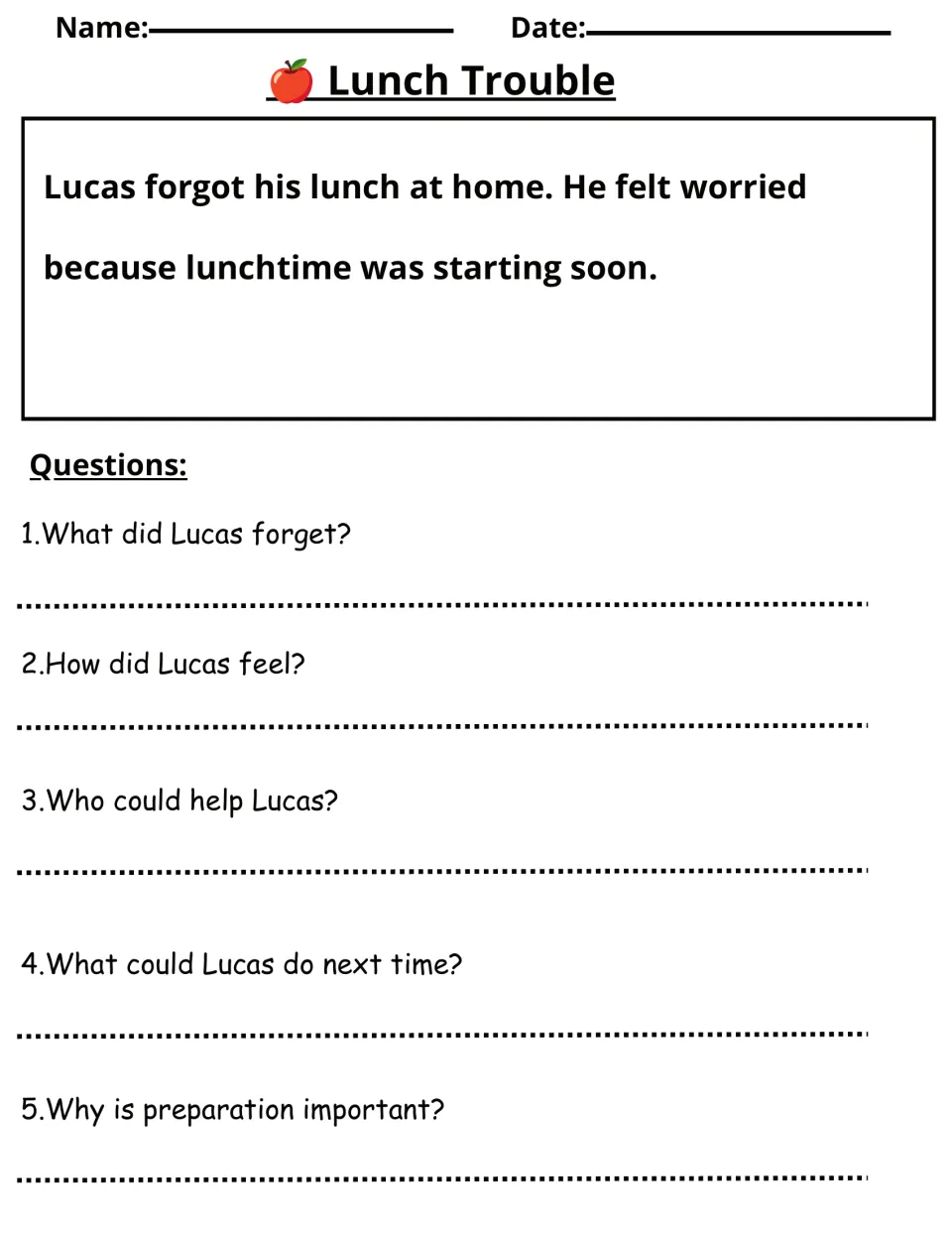 Lunch Trouble: students read about Lucas forgetting his lunch and answer 5 questions on feelings, help and preparing
