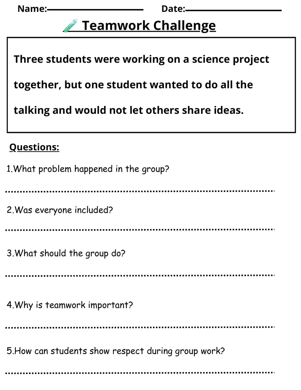 Teamwork Challenge: students read about one group member taking over a science project and answer 5 questions on inclusion