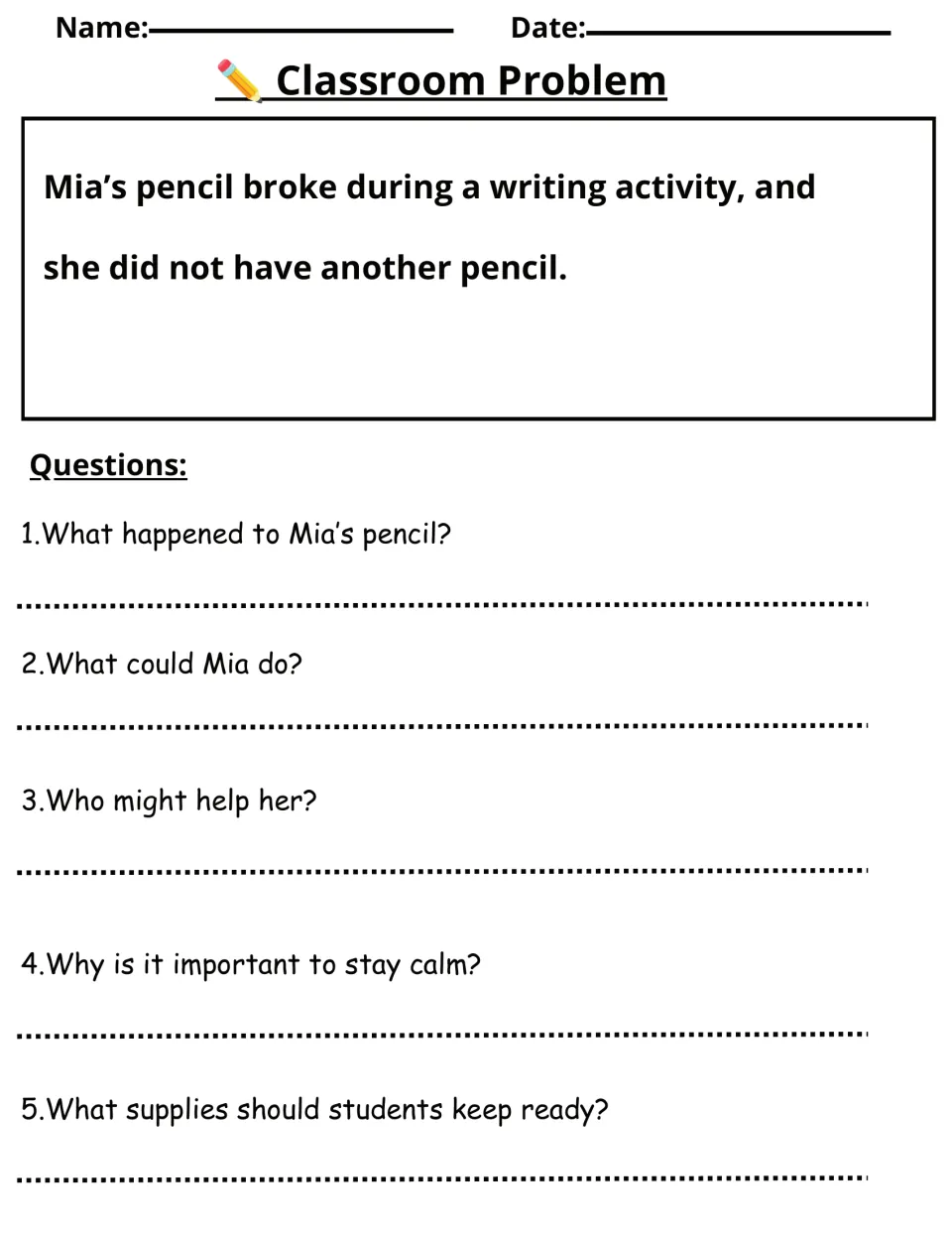 Classroom Problem: students read about Mia's pencil breaking and answer 5 questions on staying calm and supplies