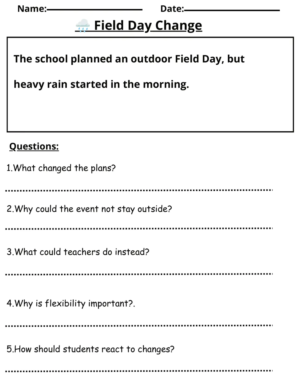 Field Day Change: students read about rain disrupting an outdoor Field Day and answer 5 questions on flexibility and change