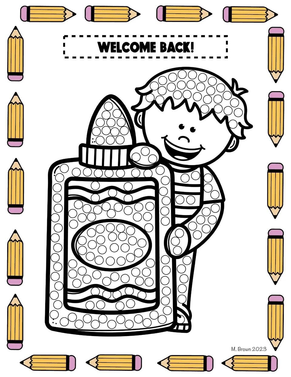 Welcome Back! dot art: a smiling child leans on a giant glue bottle; students dab paint into every circle on the picture