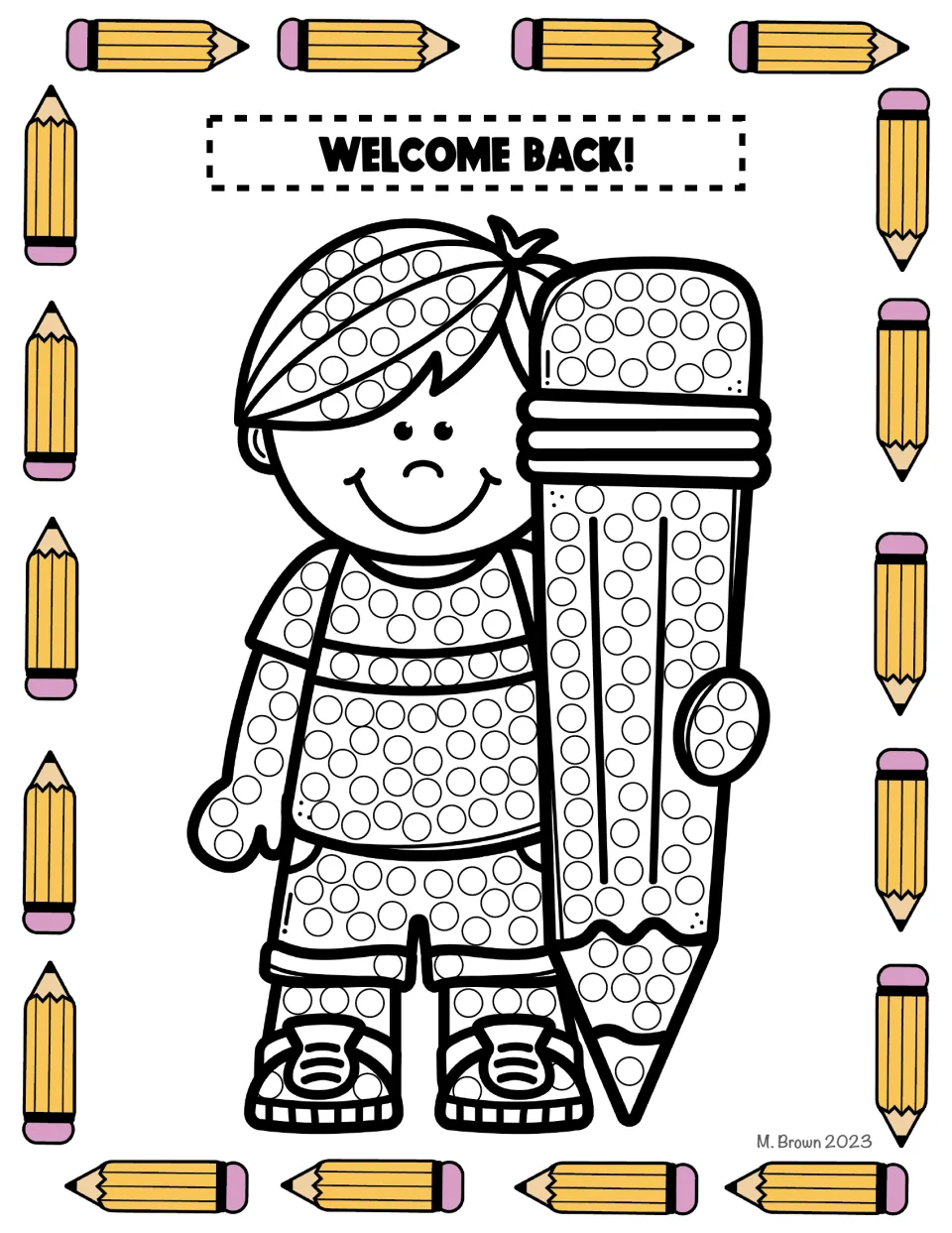 Welcome Back! dot art: a child in a striped shirt and sneakers stands beside a giant pencil; students dot each circle