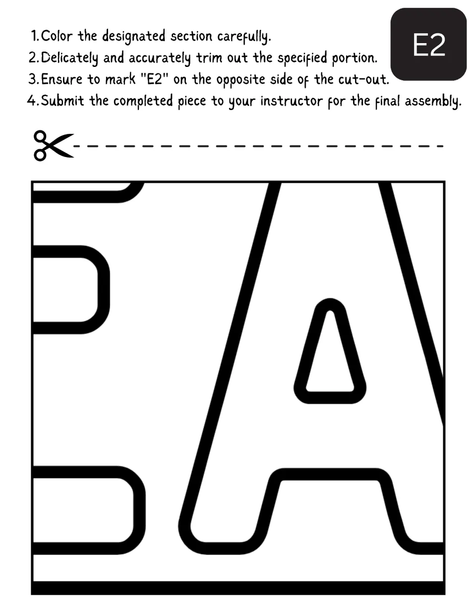 Poster piece E2: students color part of a letter and an outlined capital A, then cut it out and write E2 on the back