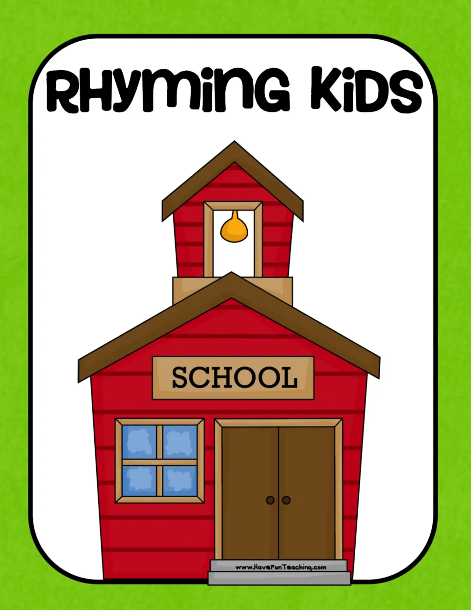 Rhyming Kids sorting mat: a red schoolhouse where students place word cards whose two words rhyme