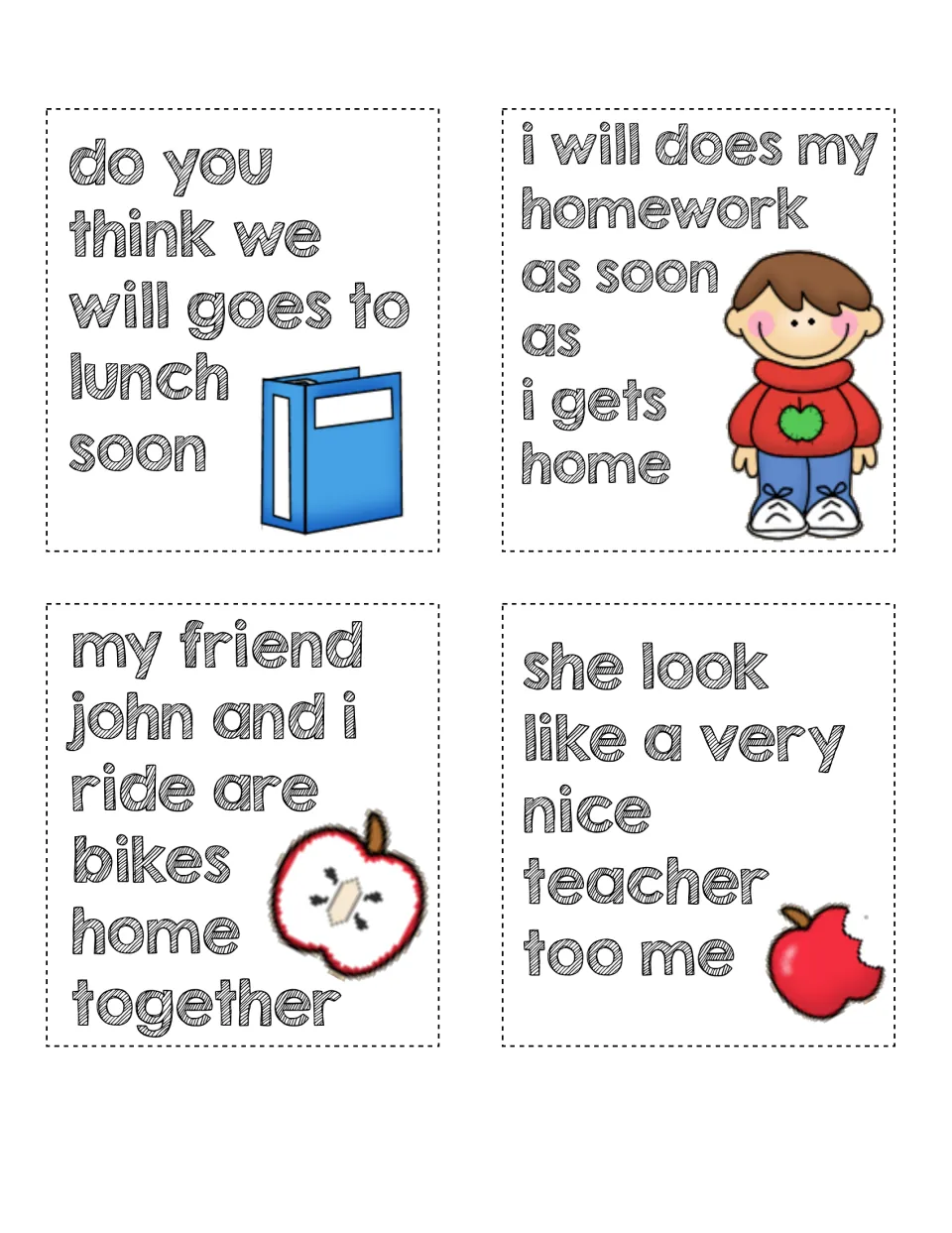 Sentence editing cards to correct, including 'will goes to lunch soon', 'ride are bikes home' and 'nice teacher too me'