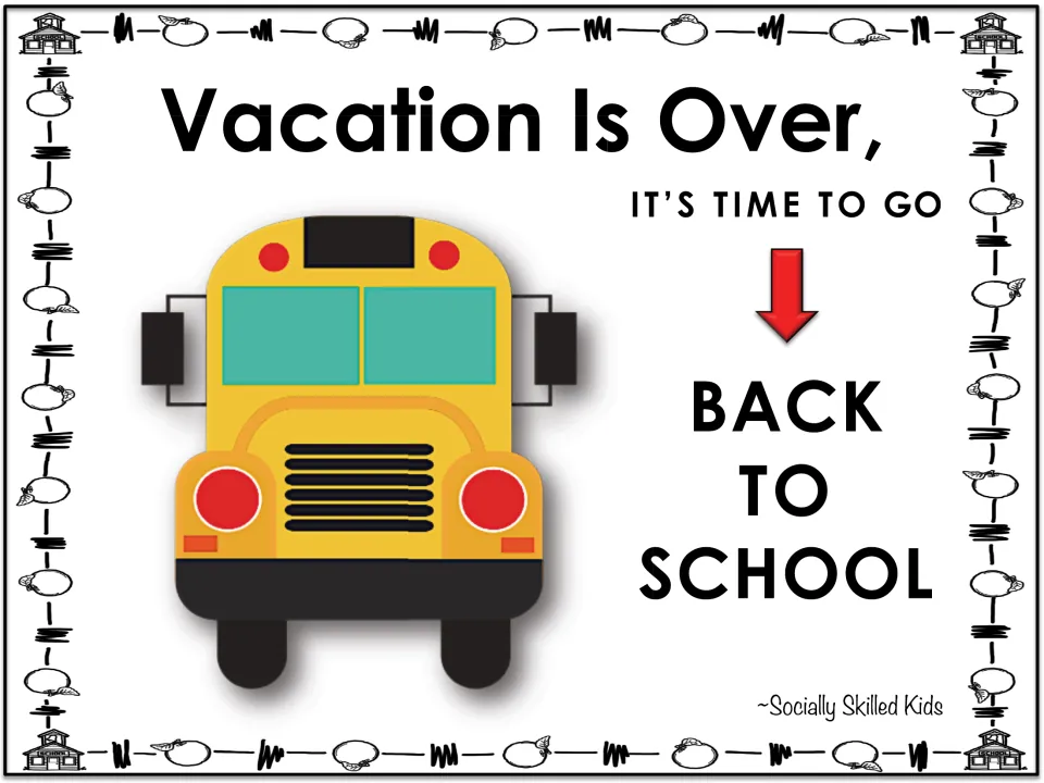 Cover: "Vacation Is Over, It's Time to Go Back to School" social story by Socially Skilled Kids, with a yellow school bus