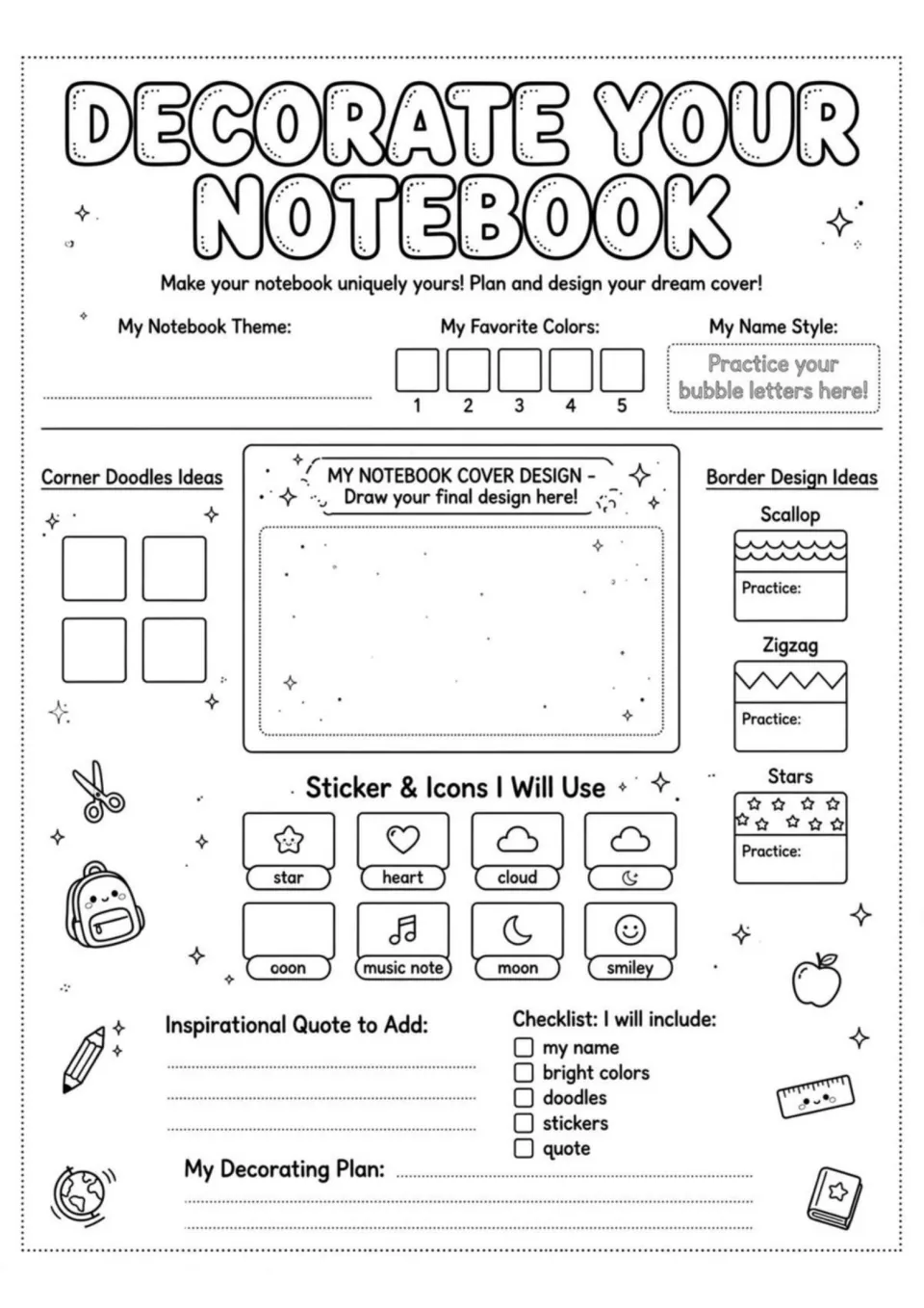 Decorate Your Notebook: students plan a cover with theme, colors, bubble-letter name, borders, stickers and a quote