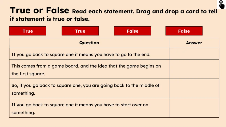 True-or-false practice with four statements about starting over, the first square, the middle, and the end.