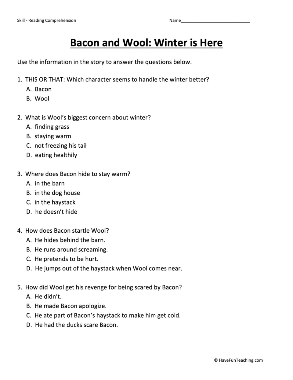 Five comprehension questions about who handles winter better, Wool's food, and Bacon's haystack prank.