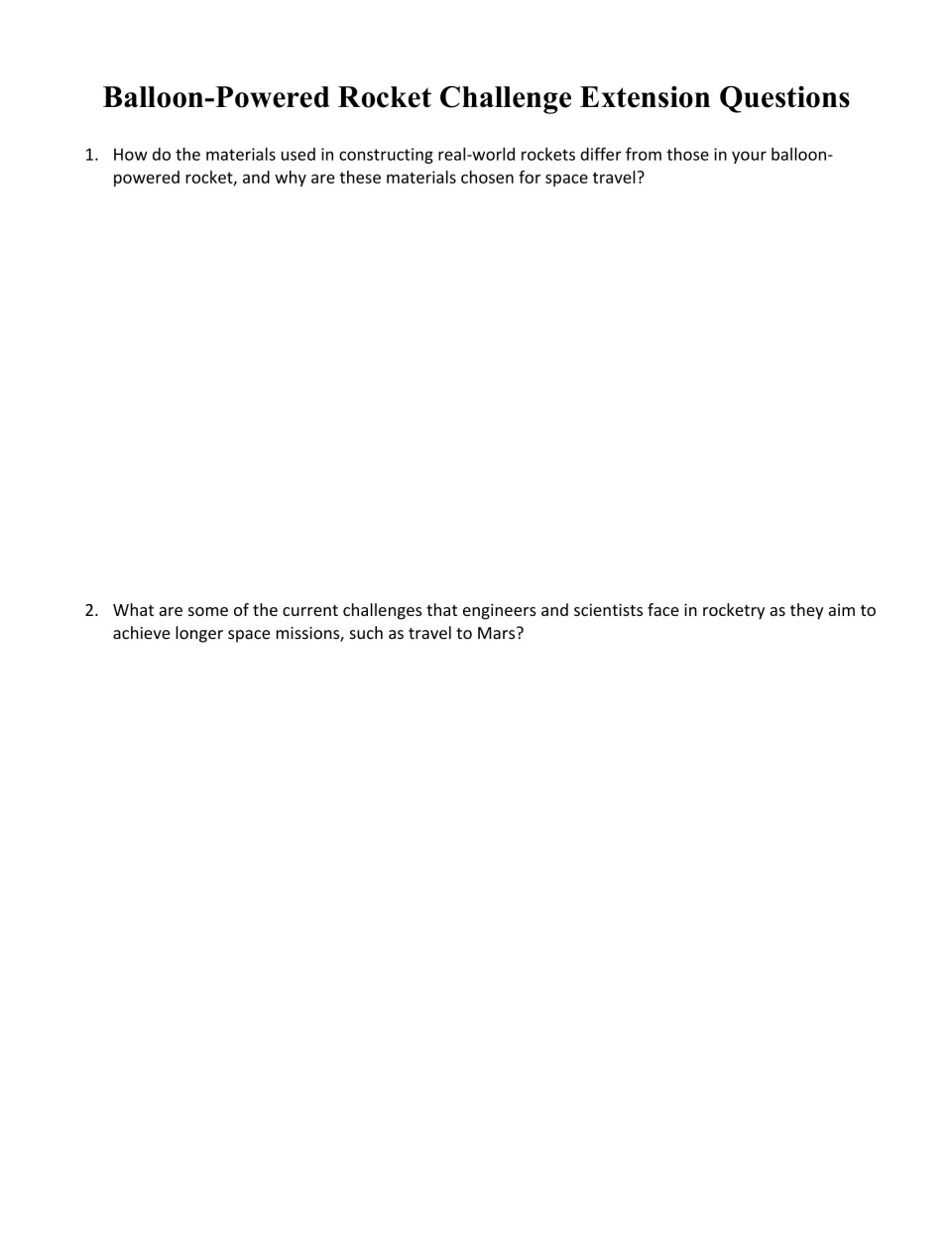 Rocket extension questions: students compare real rocket materials to theirs and discuss challenges of missions to Mars