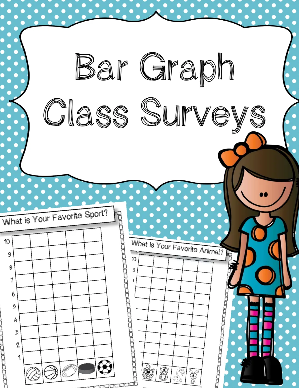 Bar Graph Class Surveys cover showing favorite sport and favorite animal graphs with picture labels and a 1 to 10 scale