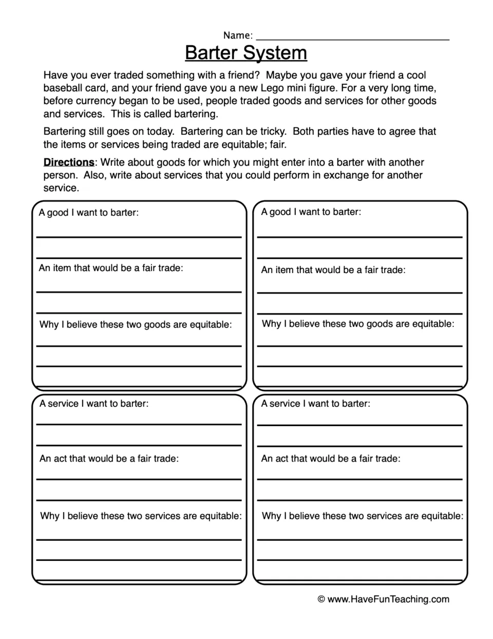 Barter system reading, then students propose two goods and two services to trade and explain why each trade is fair