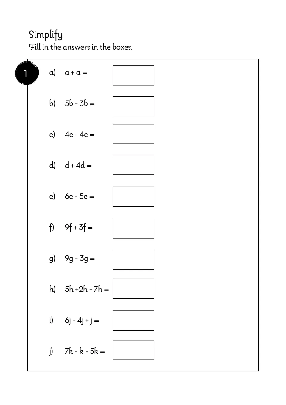 Simplify question 1: students write answers to 10 like-term sums and differences, from a + a to 7k - k - 5k