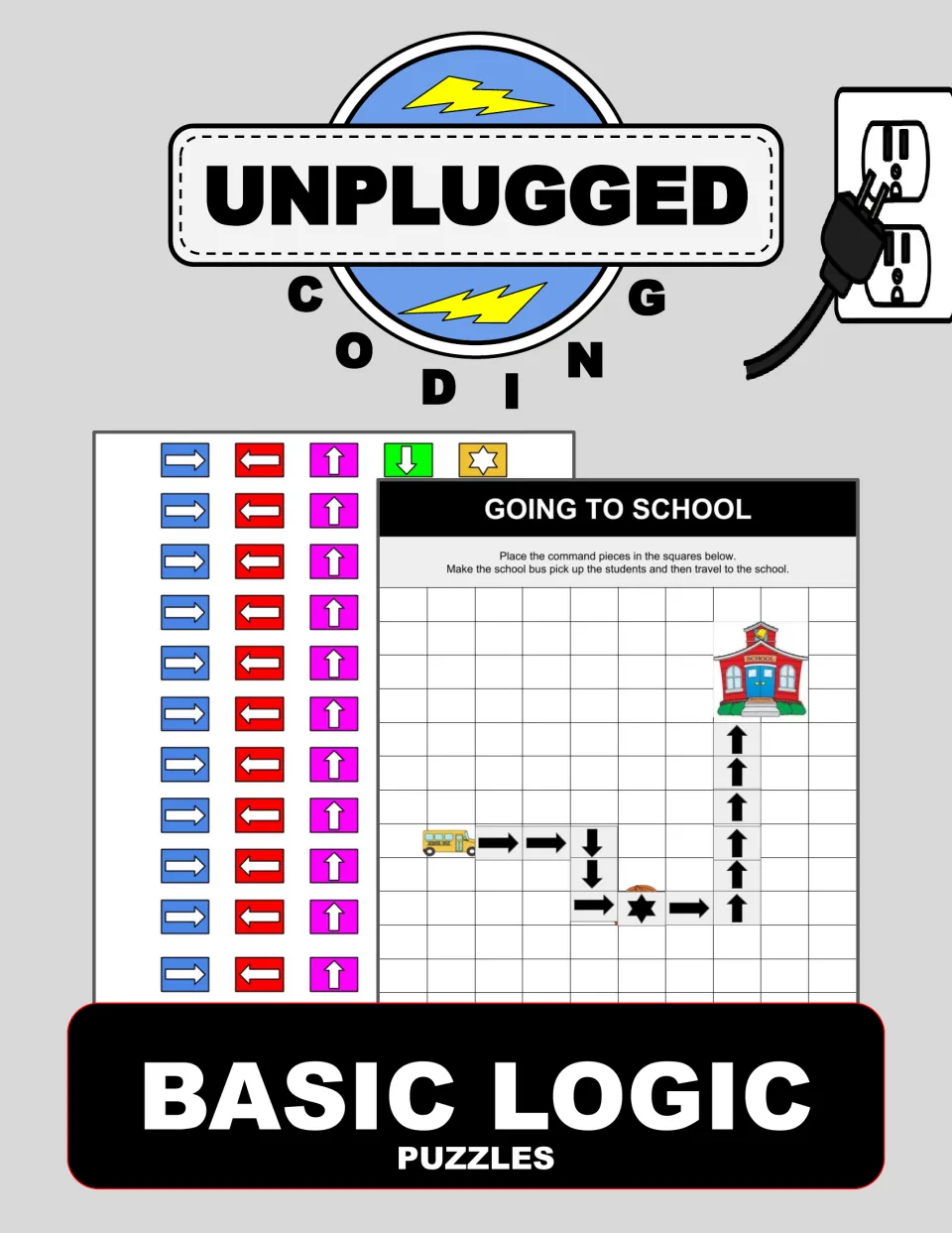 Unplugged Coding Basic Logic Puzzles cover showing colored arrow command cards and a sample school bus path puzzle