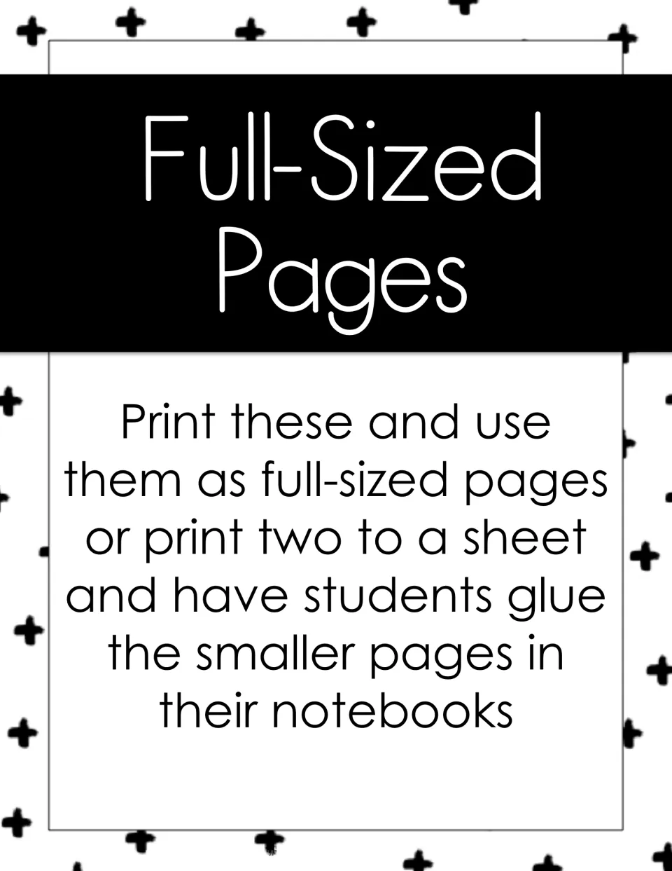 Full-Sized Pages divider: print as full pages, or two to a sheet so students glue the smaller pages in their notebooks