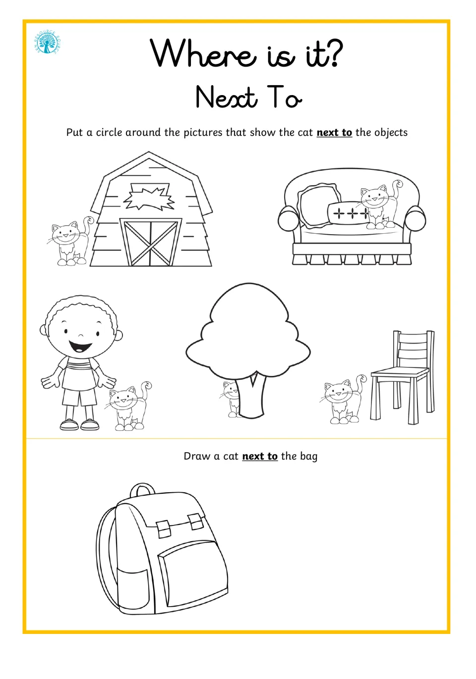 Position words next to: students circle each picture where the cat is next to an object, then draw a cat next to a bag