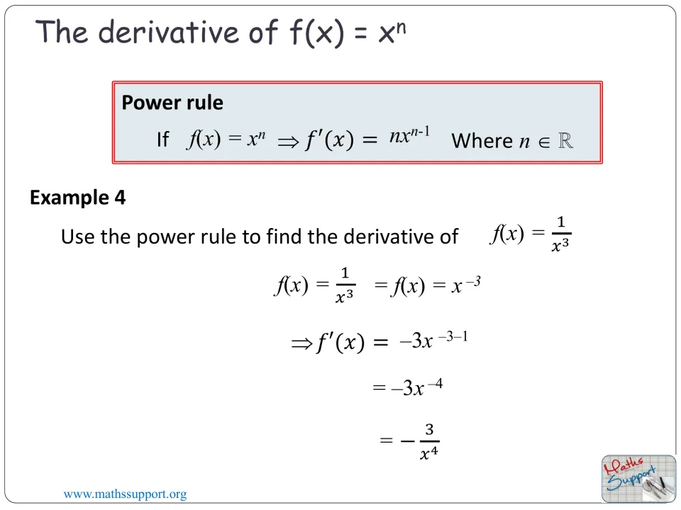 Power rule worked Example 4 rewrites 1/x^3 as x^-3 and differentiates it to obtain -3/x^4 step by step.