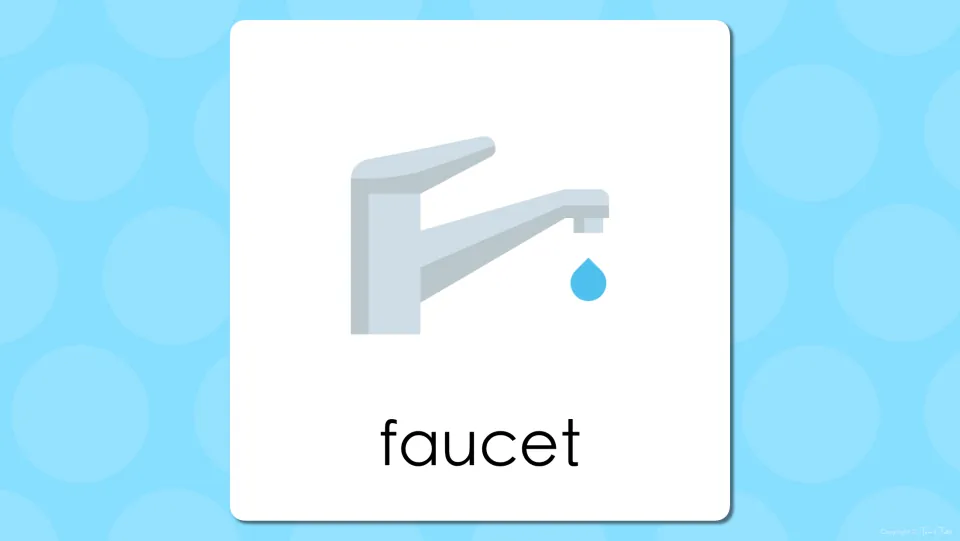 Bathroom vocabulary presentation slide pairing the word 'faucet' with the preceding faucet picture