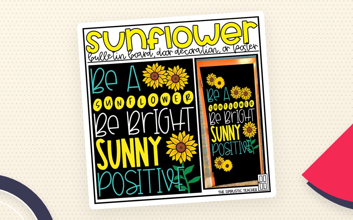 Be A Sunflower Bulletin Board Kit, Door Decoration Set, or Poster teaching resource preview