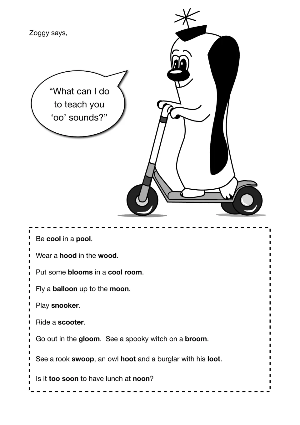 'oo' sounds in context: Zoggy on a scooter, sentences to read like 'Wear a hood in the wood' with 'oo' words bolded