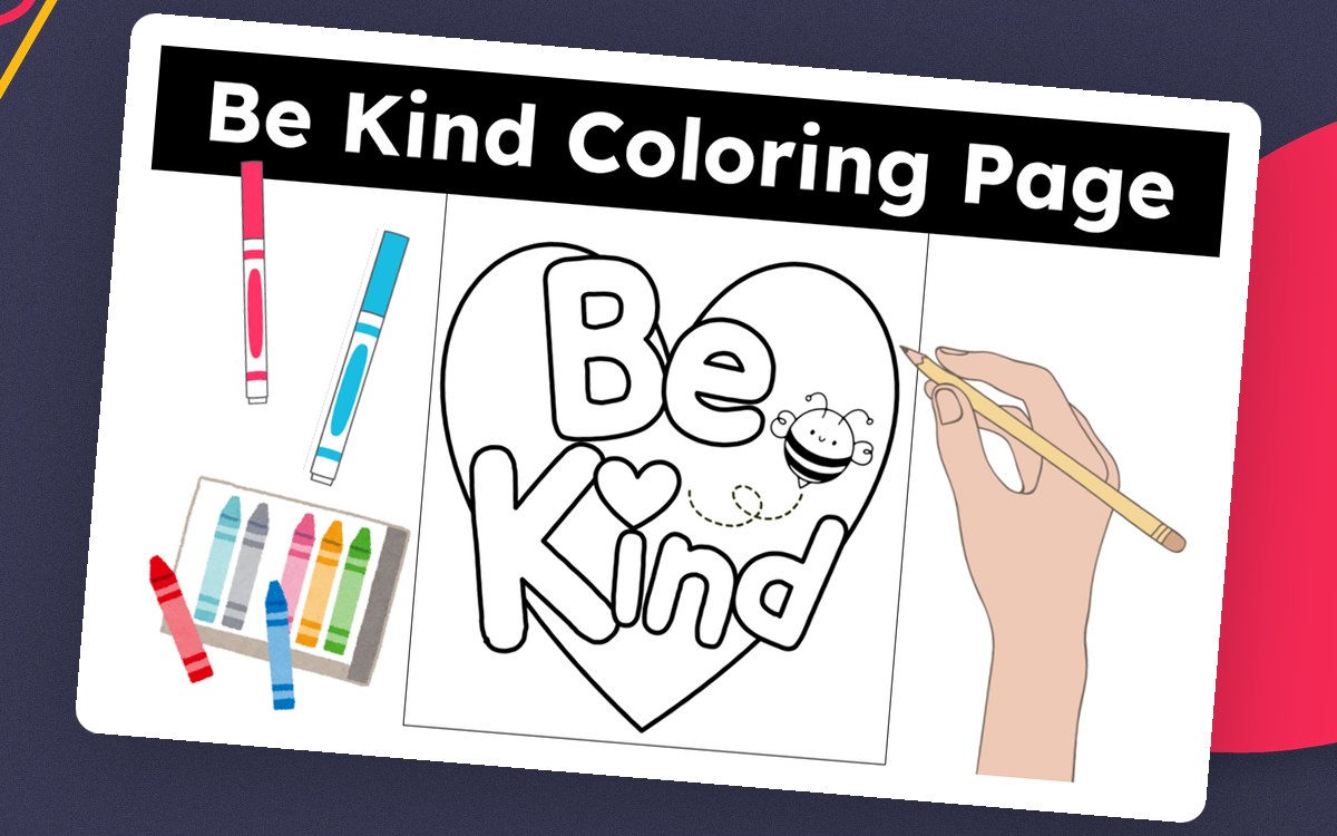 Be Kind Coloring Page – Print and Color preview: One outlined Be Kind coloring page