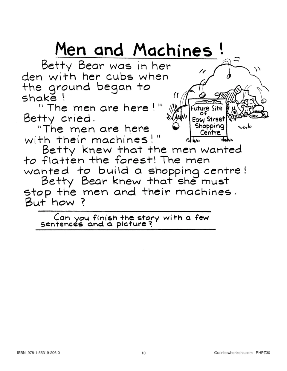 Story 'Men and Machines!': Betty Bear's forest is to be cleared for a shopping center; students finish the story
