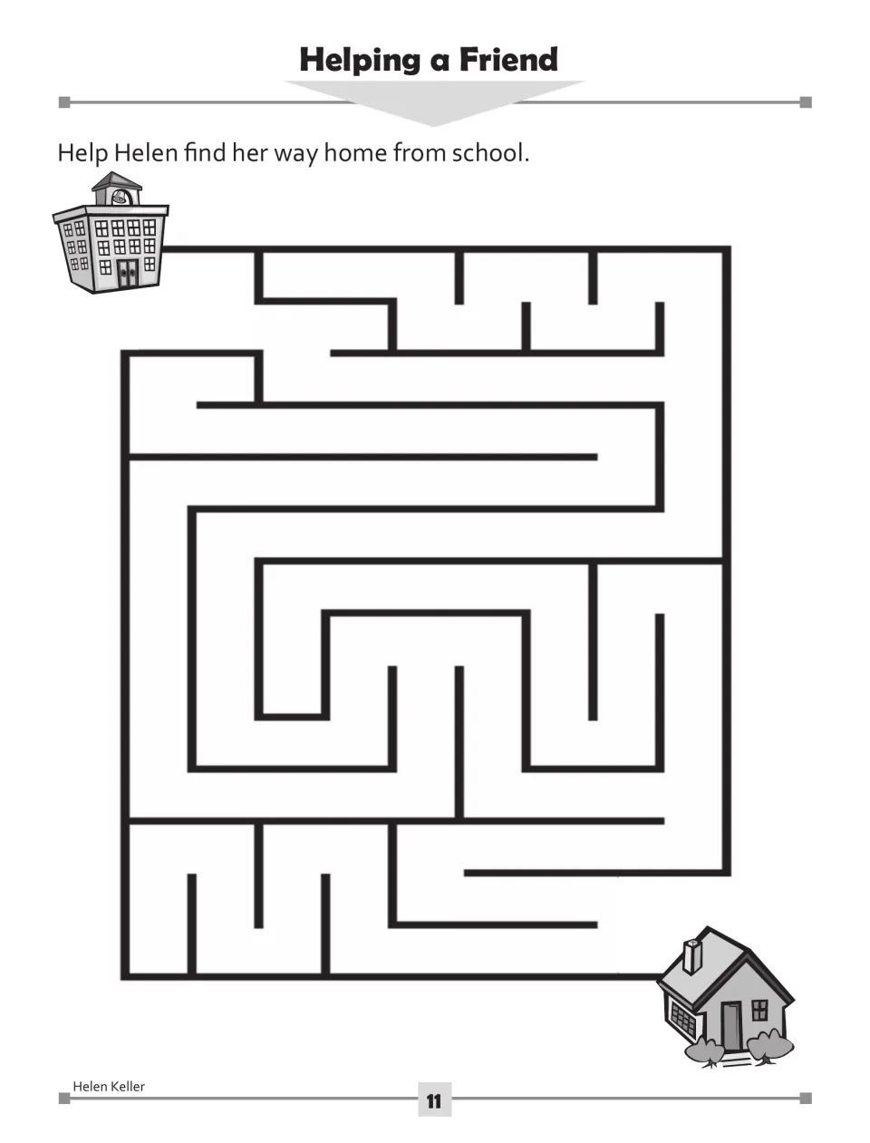 'Helping a Friend' maze: help Helen find her way home from school, from the school building to a house
