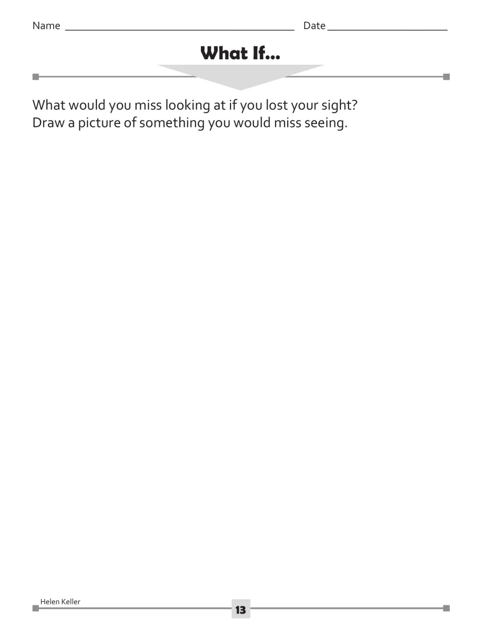 'What If...' drawing prompt: draw something you would miss seeing if you lost your sight
