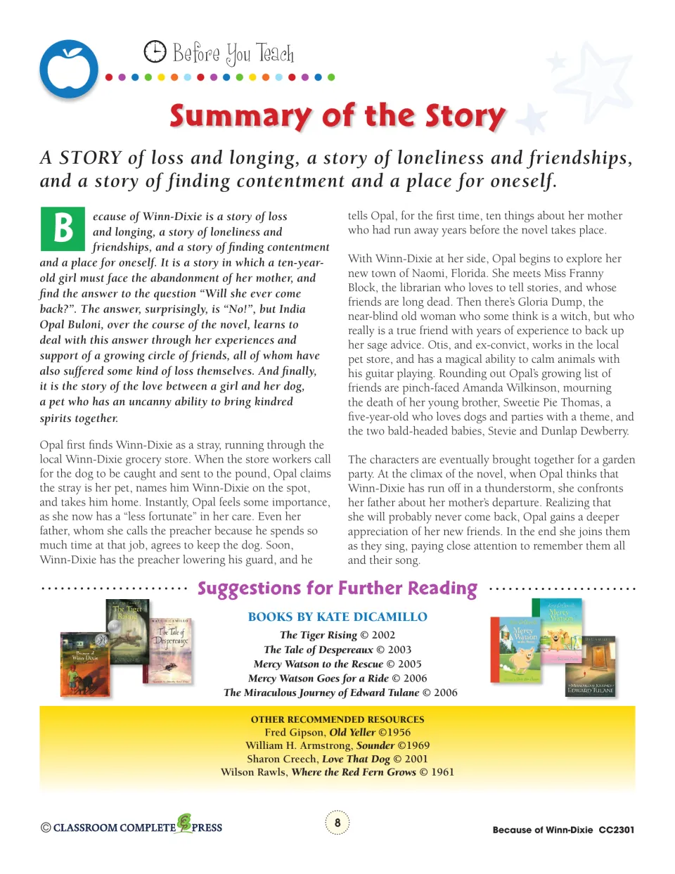 Story summary follows Opal’s rescue of a stray dog, friendships in Naomi, and feelings about her absent mother