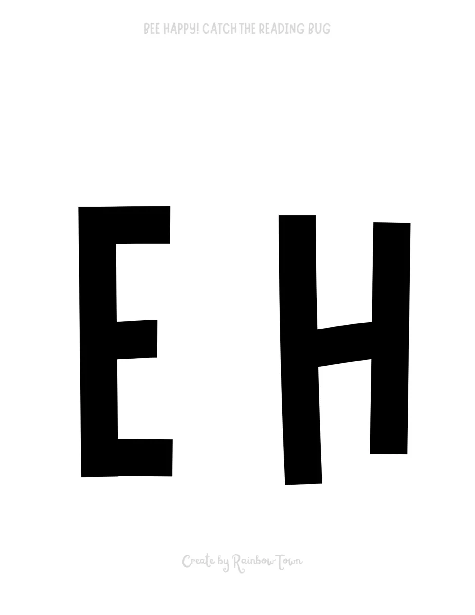 Bulletin board lettering sheet 2: black E and H cutouts for the 'BEE HAPPY! CATCH THE READING BUG' display.