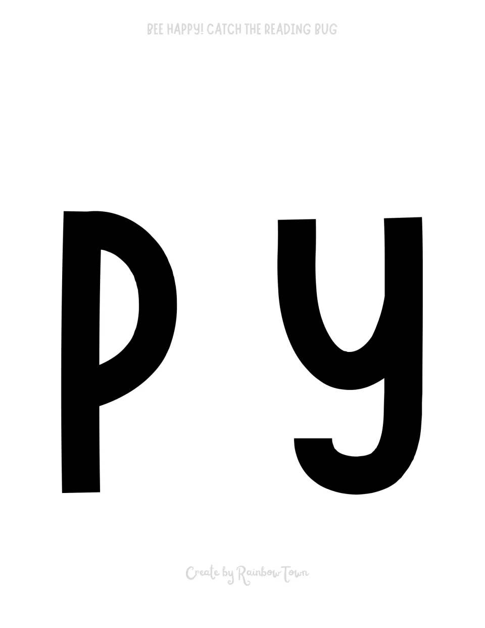 Bulletin board lettering sheet 4: black P and Y cutouts for the 'BEE HAPPY! CATCH THE READING BUG' display.