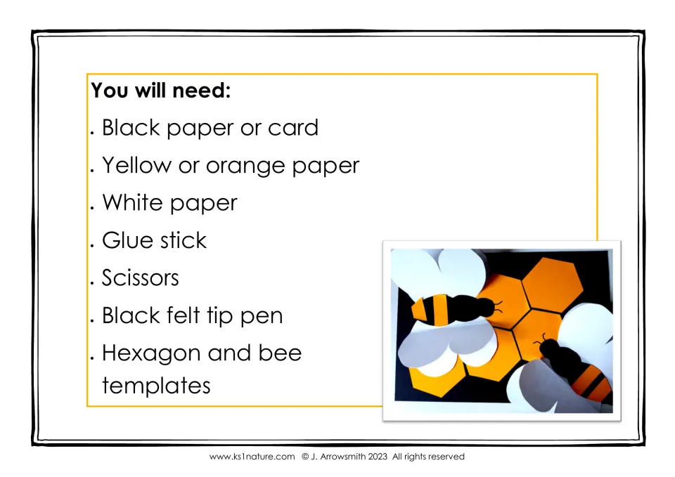 Bee hive craft materials list: black card, yellow or orange paper, white paper, glue, scissors, felt tip pen and templates
