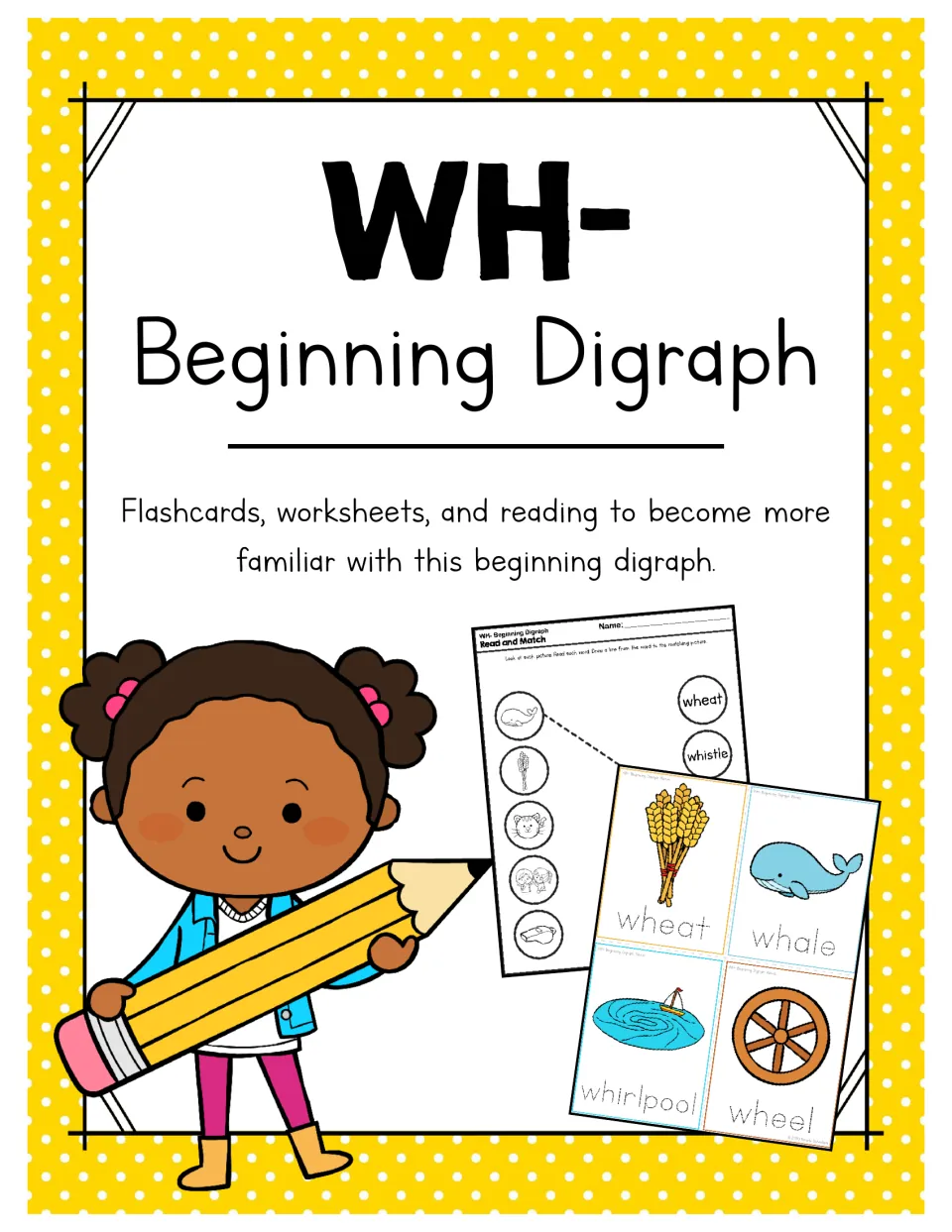 WH beginning-digraph packet cover introducing flashcards, worksheets, and reading practice with WH words