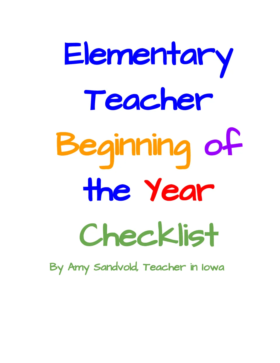 Cover: Elementary Teacher Beginning of the Year Checklist by Amy Sandvold, Teacher in Iowa, in bright multicolor lettering