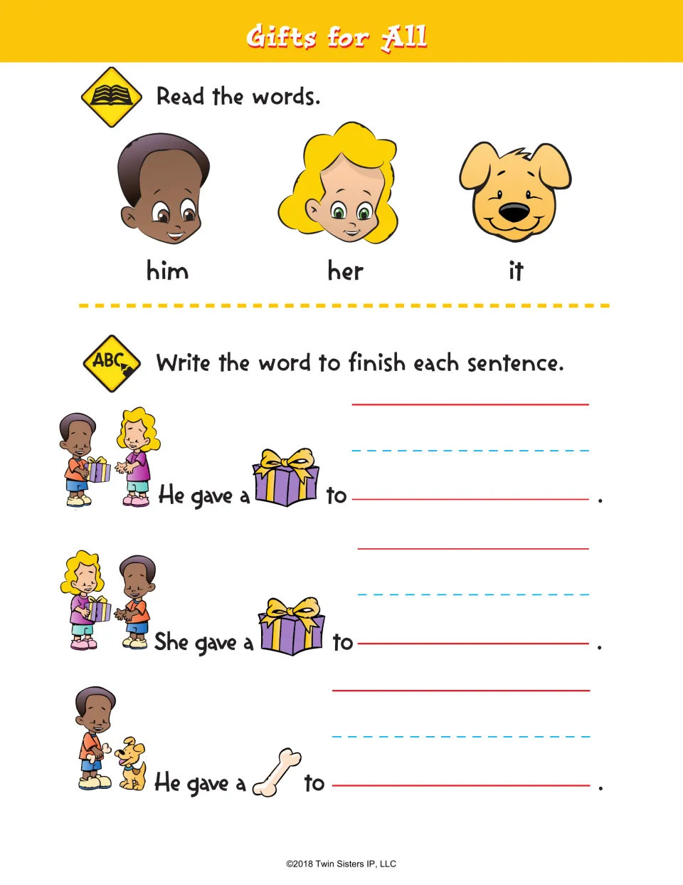 Gifts for All: students read him, her and it, then write the right pronoun to finish 3 sentences about gifts and a bone