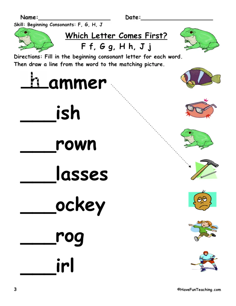 Beginning consonant practice 3: complete hammer, fish, frown, glasses, hockey, frog, and girl; match pictures.