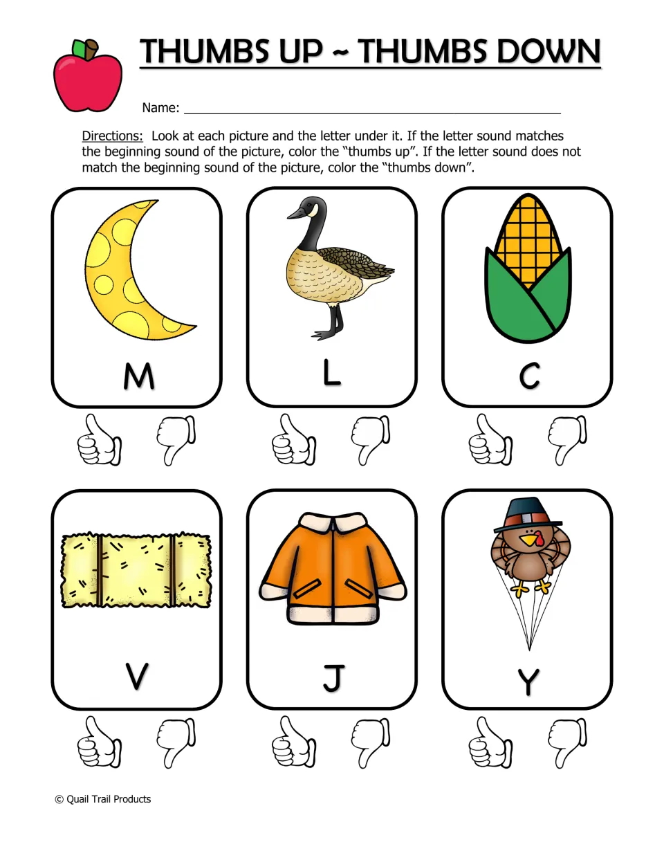 Thumbs Up ~ Thumbs Down: students color a thumb to show if the letter under each fall picture matches its first sound