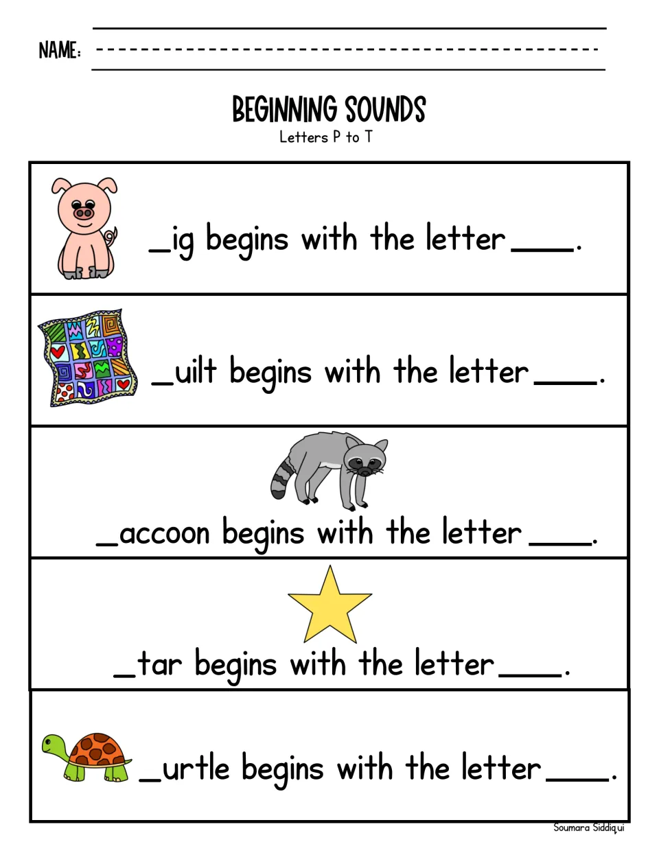 Letters P to T: students supply the first letter of pig, quilt, raccoon, star and turtle to finish each sentence