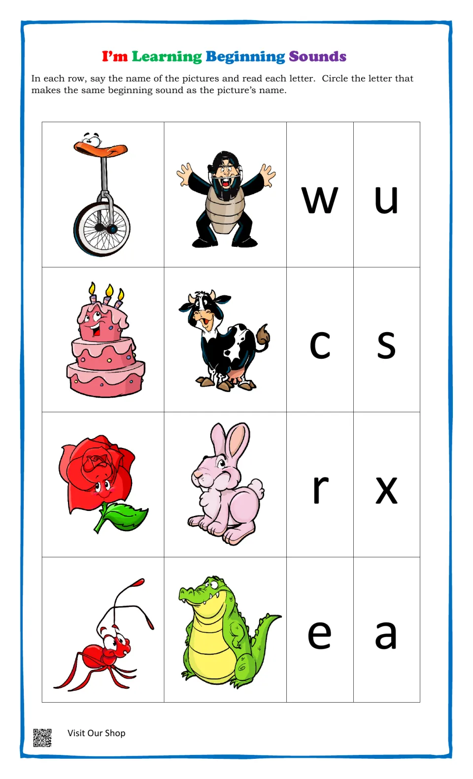 Initial sounds: students say unicycle, umpire, cake, cow, rose, rabbit, ant and alligator, then circle the matching letter