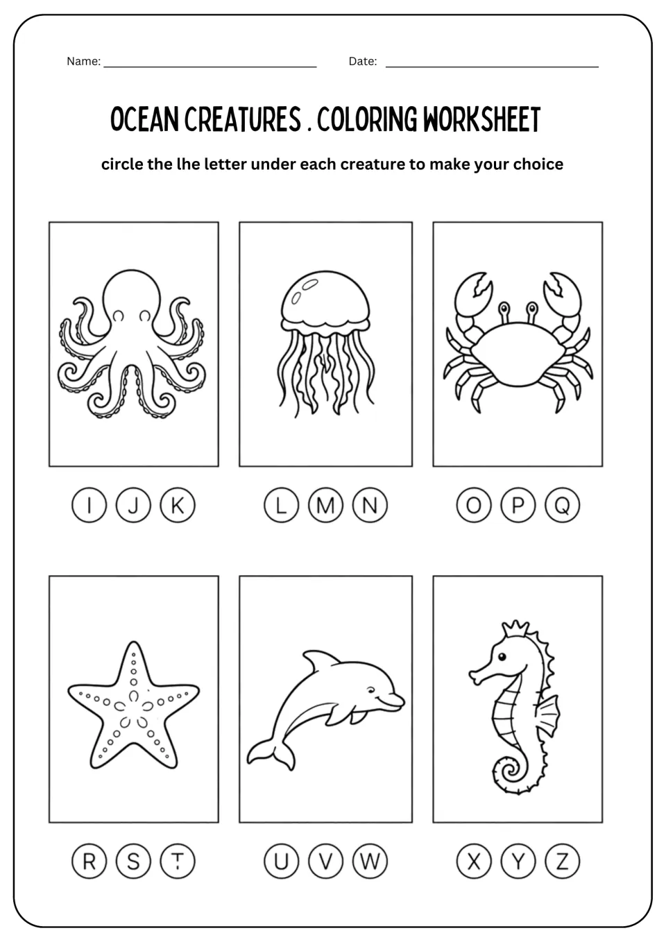 Ocean creature coloring worksheet: octopus, jellyfish, crab, starfish, dolphin, and seahorse with letter choices.