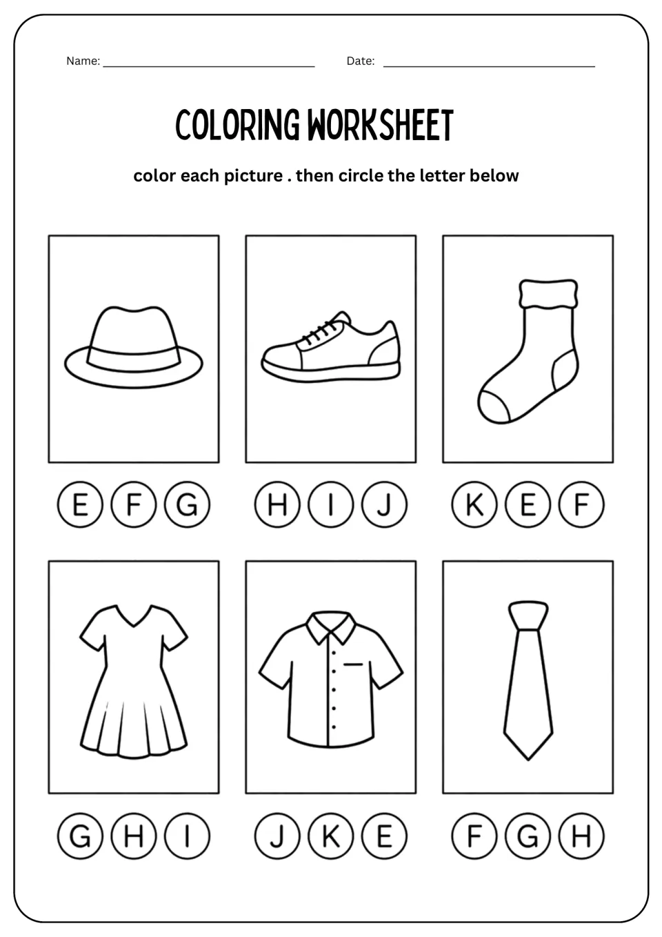 Clothing coloring worksheet: hat, shoe, sock, dress, shirt, and tie pictures with letters to circle below.