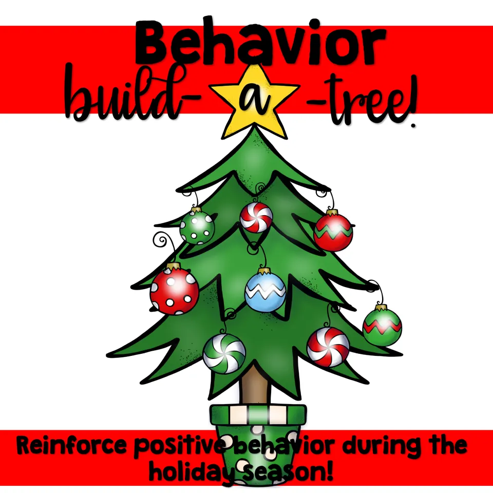 Behavior Build-a-Tree cover: a Christmas tree in a pot decorated with ornaments, to reinforce behavior in the holiday season