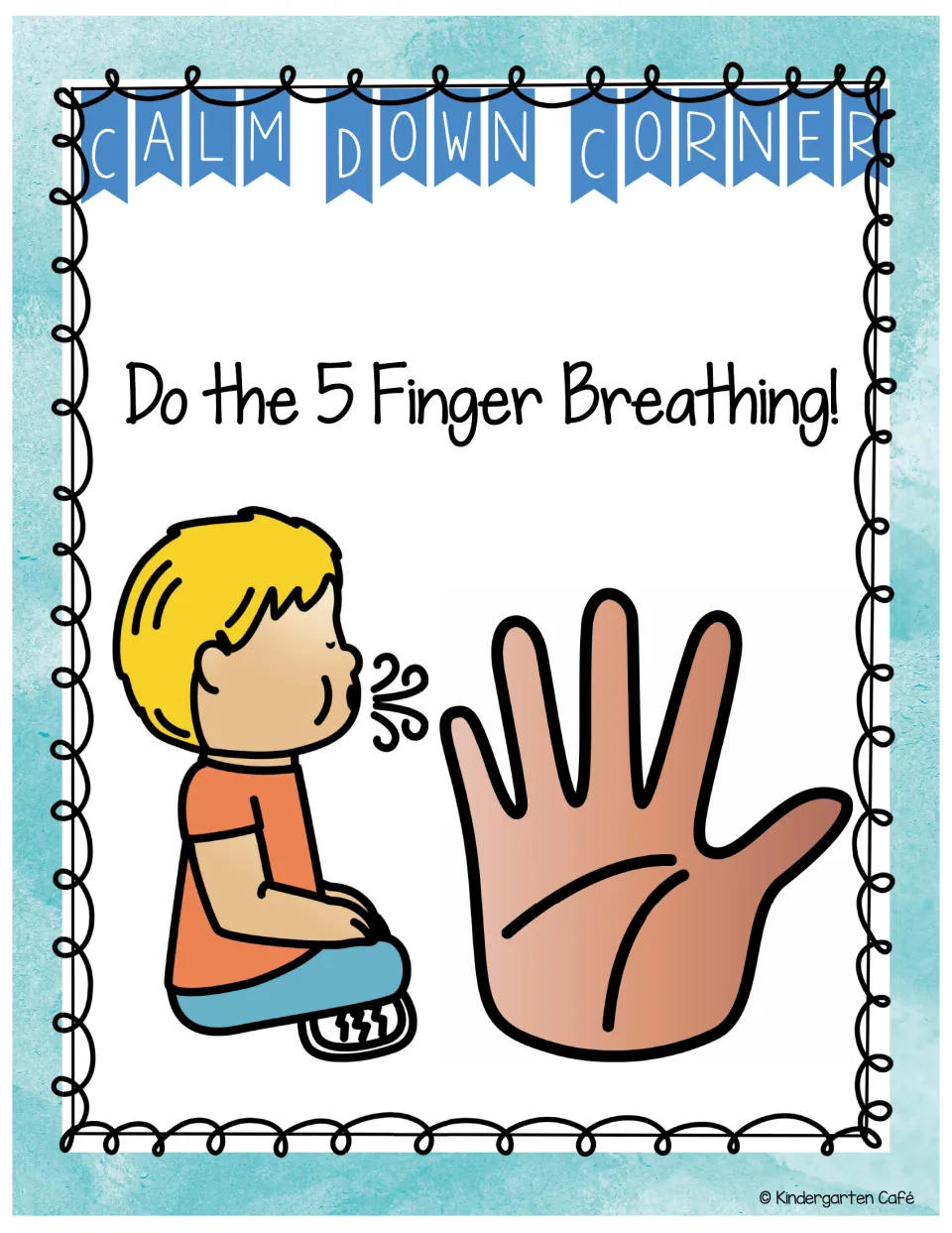 Calm Down Corner poster reminding students to do 5 Finger Breathing, pictured as a sitting boy breathing out beside a palm