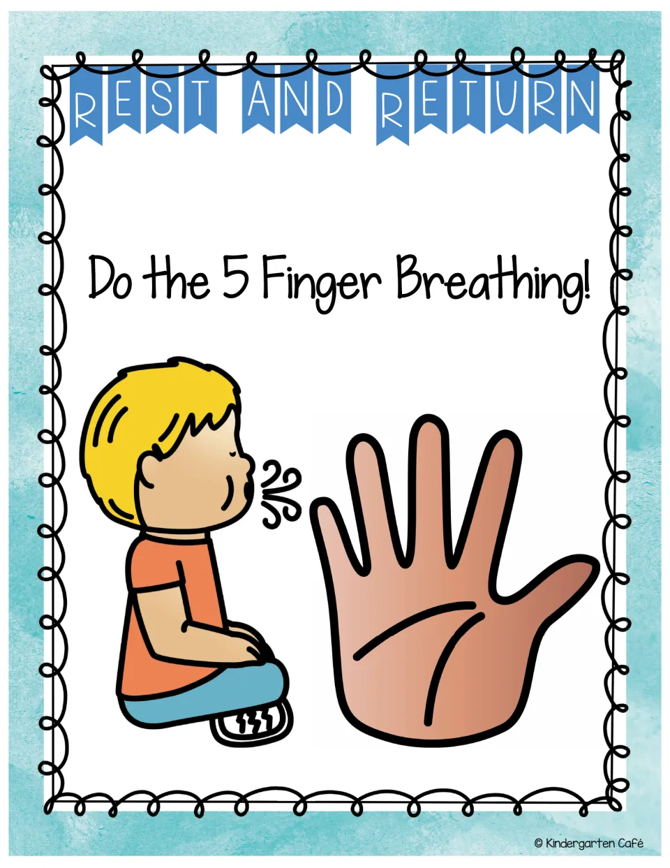 Rest and Return poster: students calm down with 5 Finger Breathing, shown by a seated child exhaling toward five fingers