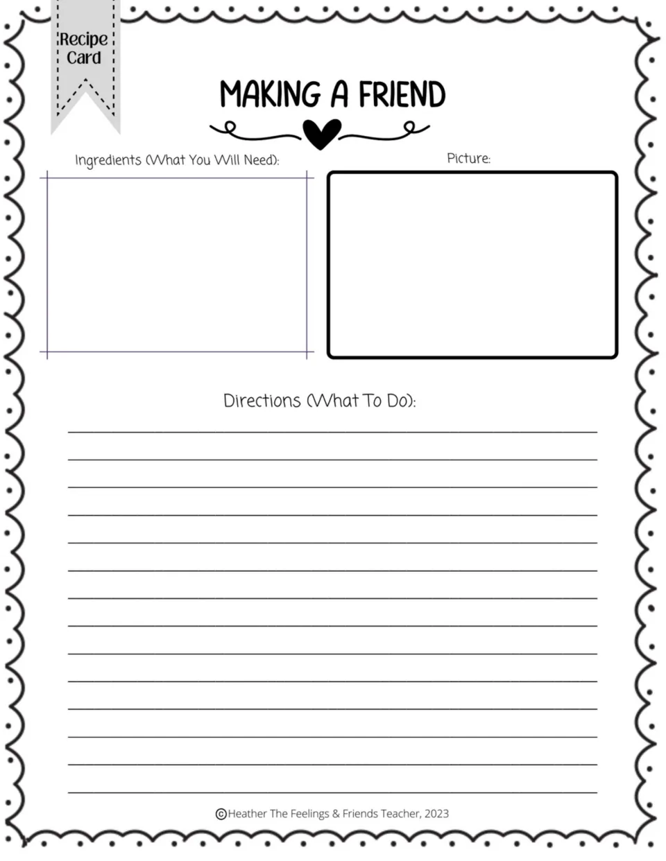 Making a friend recipe card: students name what they need, sketch the moment and write the steps to make a new friend